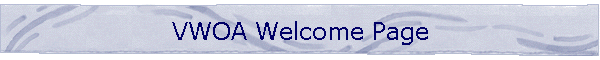 VWOA Welcome Page